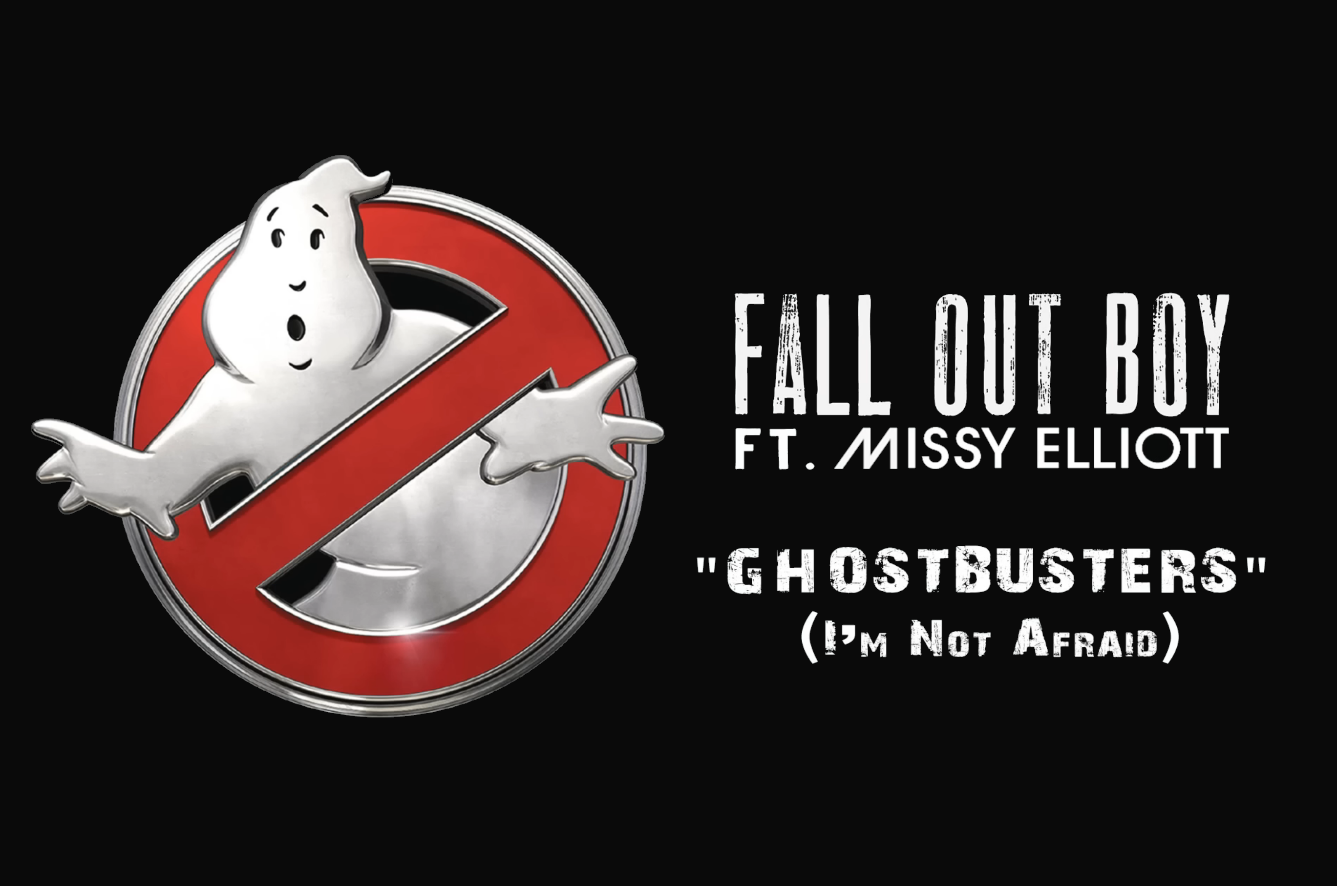 Ghostbusters - I'm Not Afraid